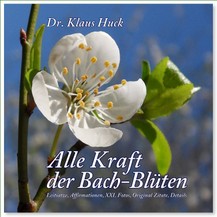 BB003 - Alle Kraft der Bach-Blüten